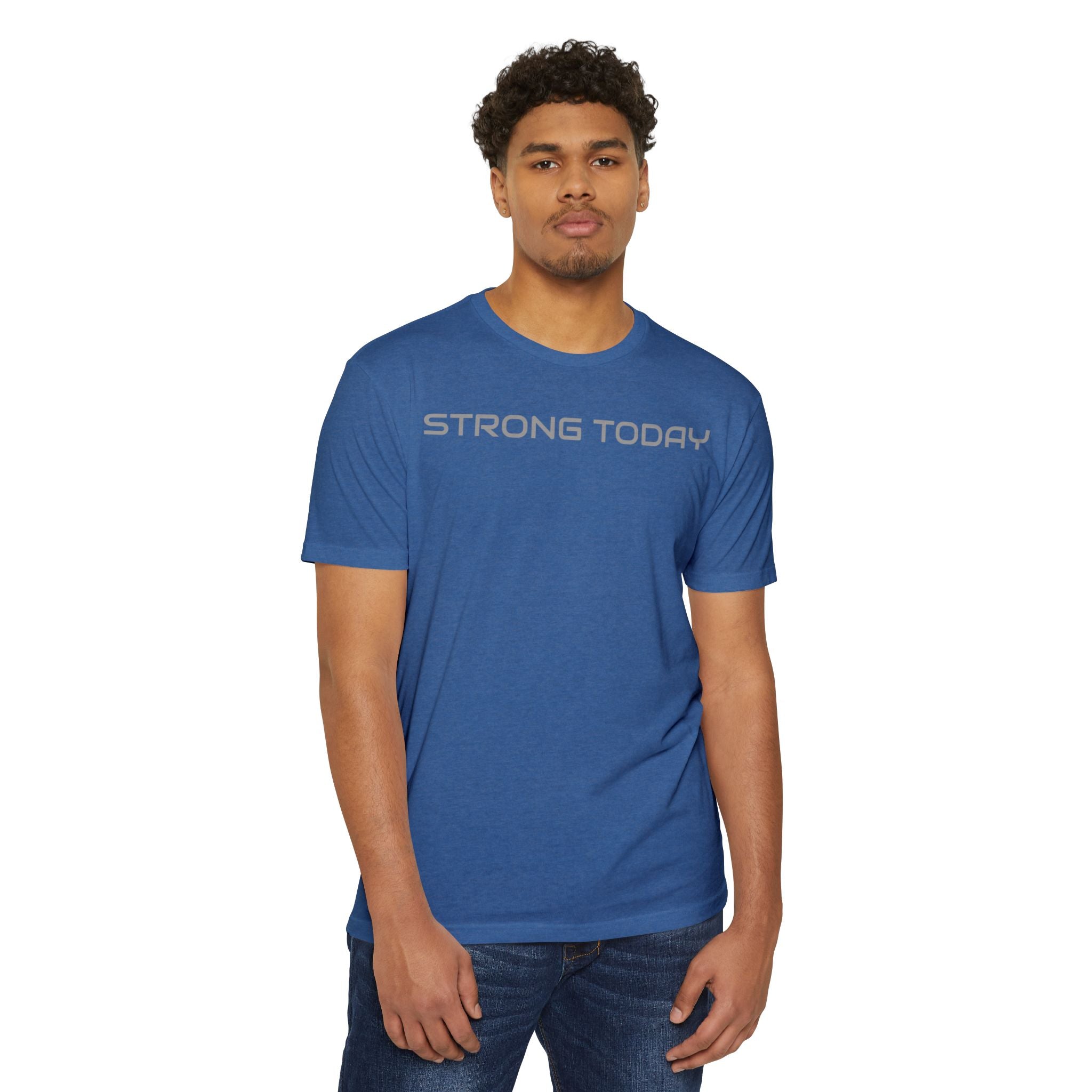 Strong Today T-Shirt — Built Beyond Motivational Fitness Tee