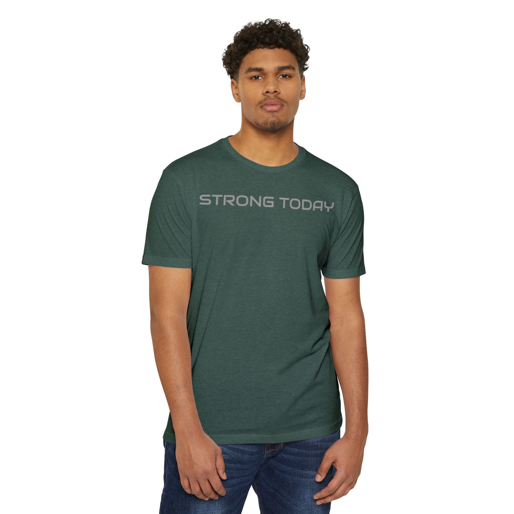Strong Today T-Shirt — Built Beyond Motivational Fitness Tee