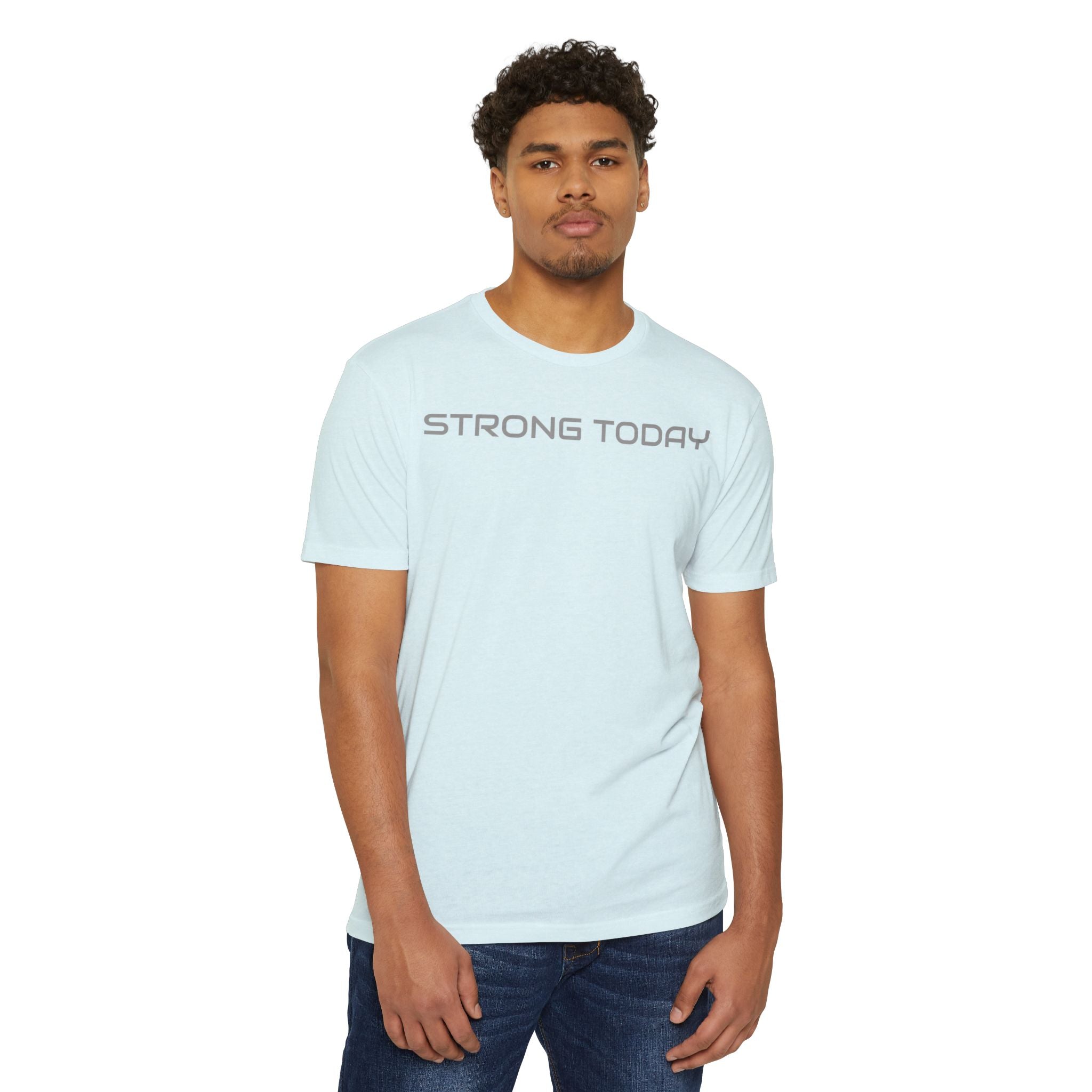 Strong Today T-Shirt — Built Beyond Motivational Fitness Tee